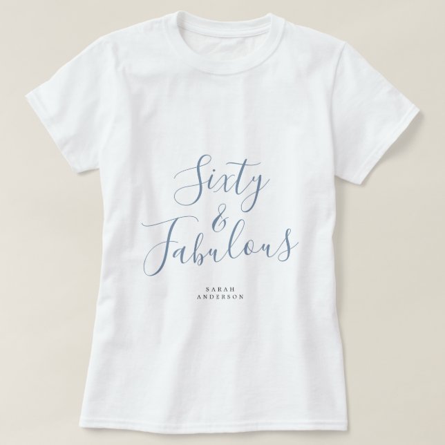 60 Fabulous Blue Custom Name 60th Birthday Gift T-Shirt (Design Front)