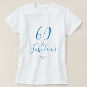 60 Fabulous Blue Custom Name 60th Birthday Gift T-Shirt