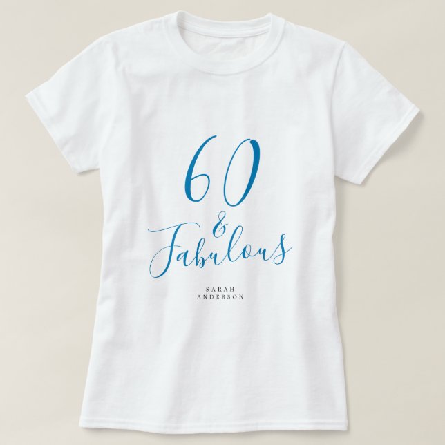60 Fabulous Blue Custom Name 60th Birthday Gift T-Shirt (Design Front)