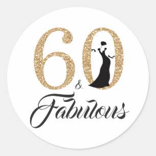 60 Fabulous Gold Glitter Typography 60th Birthday Classic Round Sticker