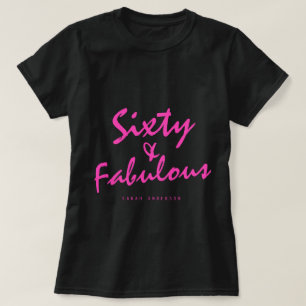 60 Fabulous Neon Pink Name 60th Birthday Gift T-Shirt