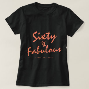 60 Fabulous Orange Name 60th Birthday Gift T-Shirt