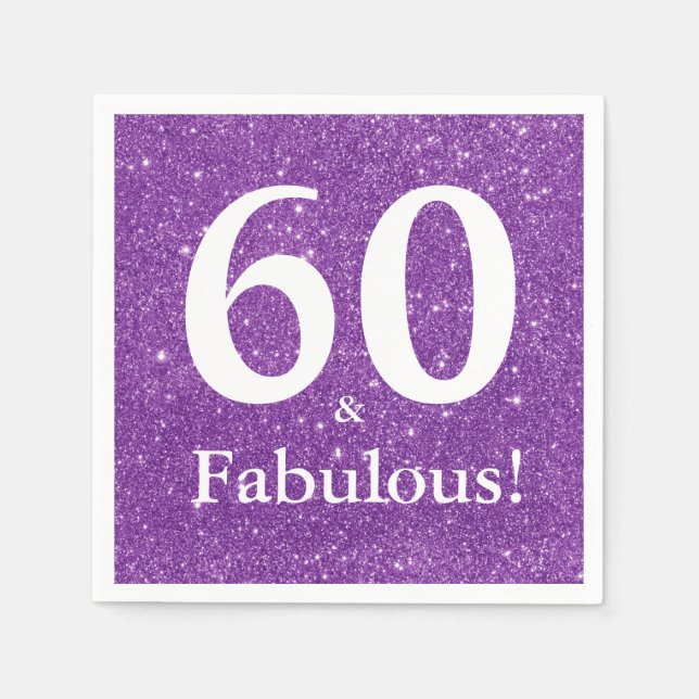 60 & Fabulous! Purple Glitter Sixtieth Birthday Napkin (Front)