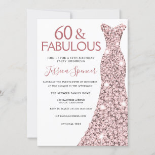 60 & Fabulous Rose Gold Dress 60th Birthday Party Invitation
