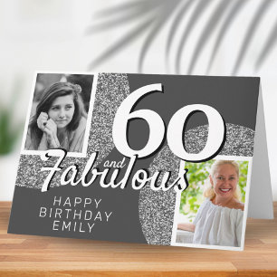 60 & Fabulous Silver Glitter 2 Photo 60th Birthday Card