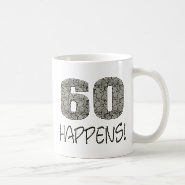 60 Happens! Mug (Right)