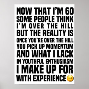 60 Is A Funny Old Age Poster