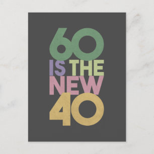60 is the New 40 - 60th Birthday Gift Essential Ca Postcard