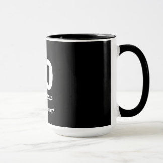 60 Is the New…What Was I Saying? Mug