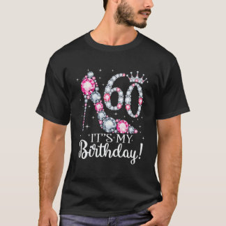 60 It's My Birthday 1962 60Th Birthday Tee Gifts F