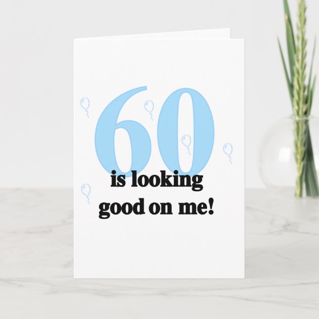 60 Looking Good on Me Card (Front)