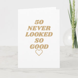 60 never looked so good Birthday Card