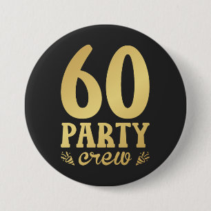 60 Party Crew 60th Birthday Round 7.5 Cm Round Badge