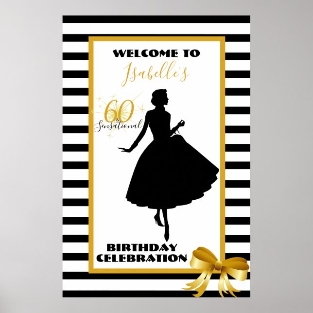 60 & SENSATIONAL 60th Birthday Party Welcome Sign (Front)