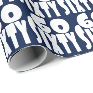 60 Sixty Years Old in BIG Bold LEttering Wrapping Paper