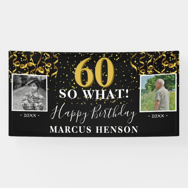 60 So What Before After Photo 60th Birthday Party Banner (Horizontal)