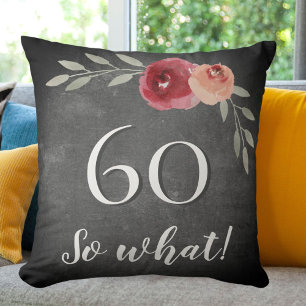 60 So What Chalkboard Watercolor 60th Birthday Cushion
