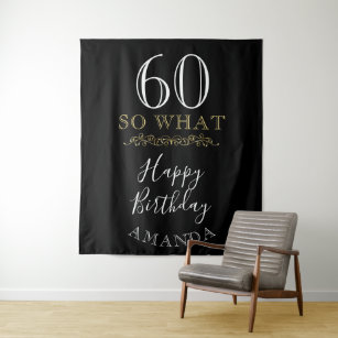 60 So what Funny Quote Black Elegant 60th Birthday Tapestry