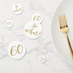 60 So What Funny Quote Golden Script 60th Birthday Confetti