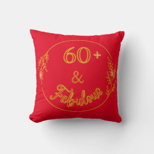 60 Something and Fabulous Cushion
