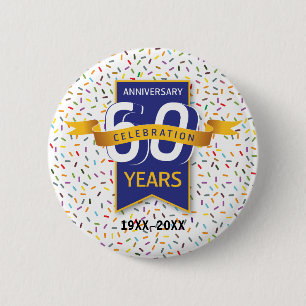 60 th ANNIVERSARY Design 6 Cm Round Badge