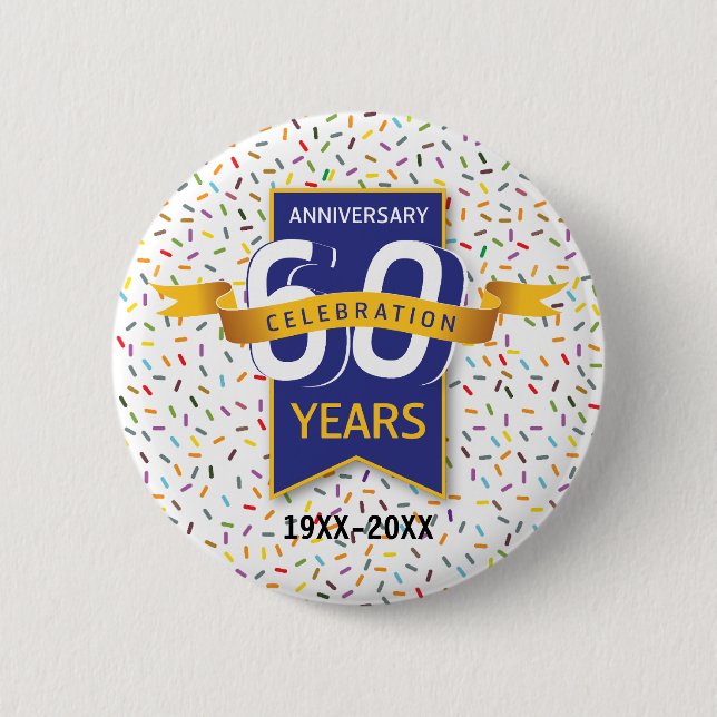 60 th ANNIVERSARY Design 6 Cm Round Badge (Front)