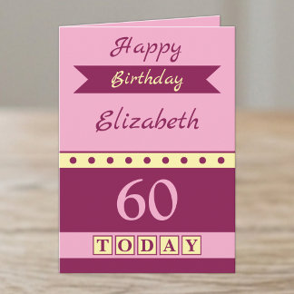 60 today name pink yellow birthday card