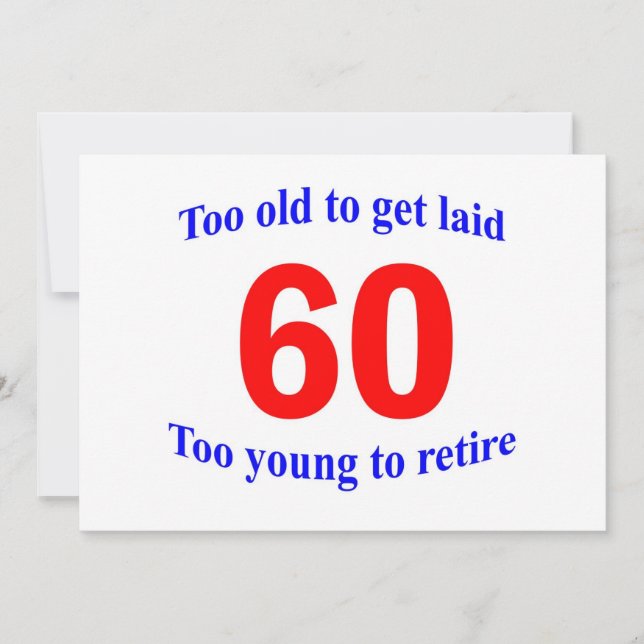 60 Too old to ... (Front)