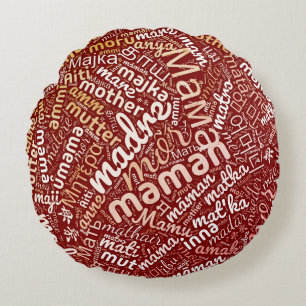 60 Words for 'Mother' in Different Languages Round Cushion