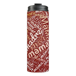 60 Words for 'Mother' in Different Languages Thermal Tumbler