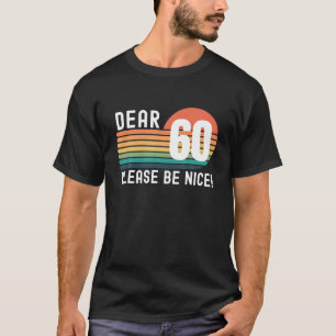 60 Year Old Birthday Retro Birthday Its My 60Th Bi T-Shirt