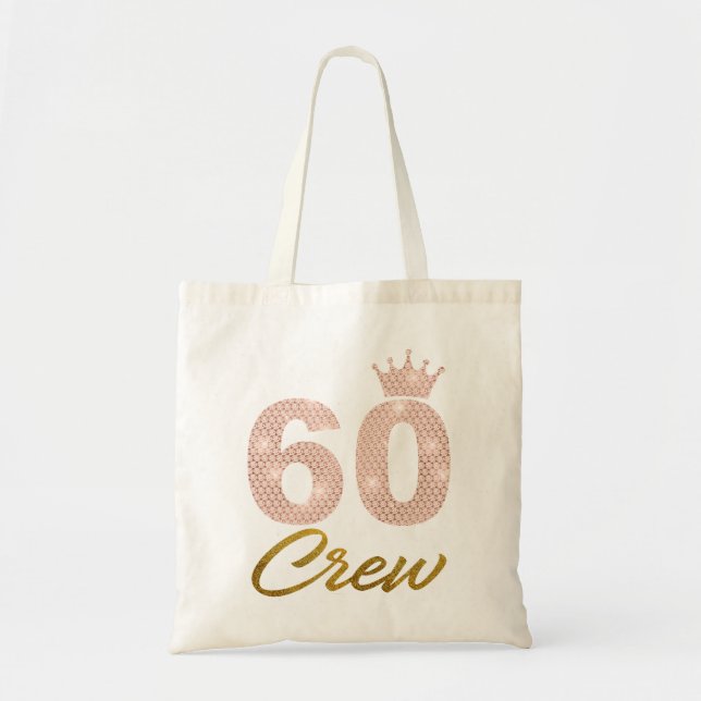 60 Year Old Gifts 60 Crew 60th Birthday Party Tote Bag (Front)
