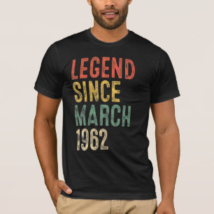 60 Year Old Legend Since March 1962 60th Birthday T-Shirt