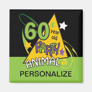 60 Year Old Party Animal - 60th Birthday Magnet