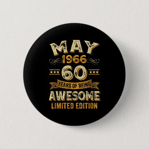 60 years awesome vintage may 1966 60th birthday  6 cm round badge