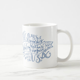 60 years of friendship on the vineyard coffee mug