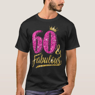 60 Years Old  60 & Fabulous 60th Birthday Pink Cro T-Shirt