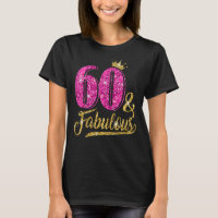 60 Years Old  60 & Fabulous 60th Birthday Pink Cro