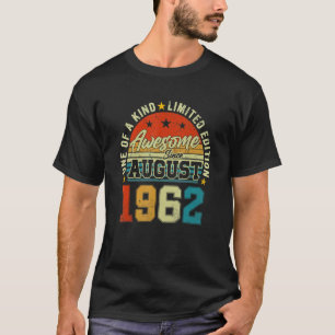60 Years Old Awesome Since August 1962 60th Birthd T-Shirt