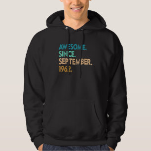 60 Years Old Awesome Since September 1962 60th 7 Hoodie
