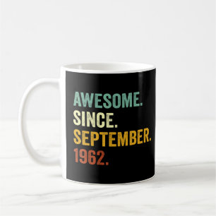 60 YearS Old Awesome Since September 1962 60th Bir Coffee Mug