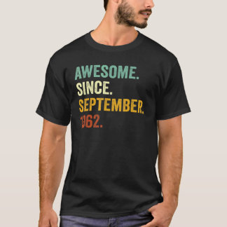 60 YearS Old Awesome Since September 1962 60th Bir T-Shirt