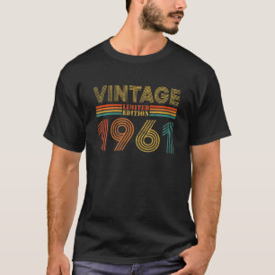60 Years Old Gift Vintage 1961 Limited Edition 60t T-Shirt