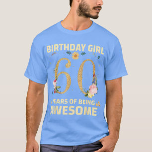 60 Years Old Gifts For Women 60th Birthday Floral T-Shirt