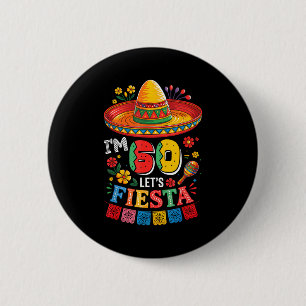 60 years old let's fiesta 60th birthday mexico 5 6 cm round badge