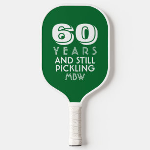 60 Years Still Pickling Custom Text Age Name Colou Pickleball Paddle