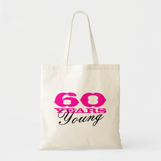 60 Years Young tote bag for 60th Birthday party (Front)