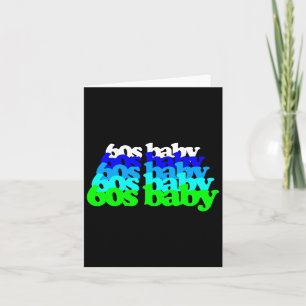 60s Baby 1960s Birthday Born Sixties Boomers Gen X Card