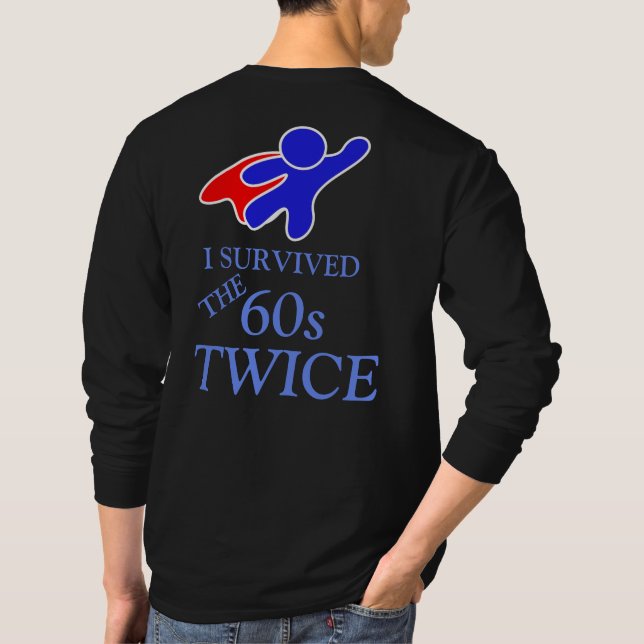 60s Survivor Hero T-Shirt (Back)