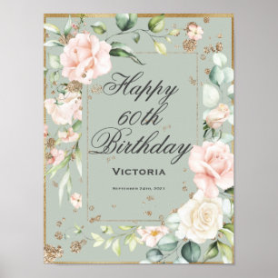 60th 60 Sixty Sixtieth Birthday Floral Sage Green Poster